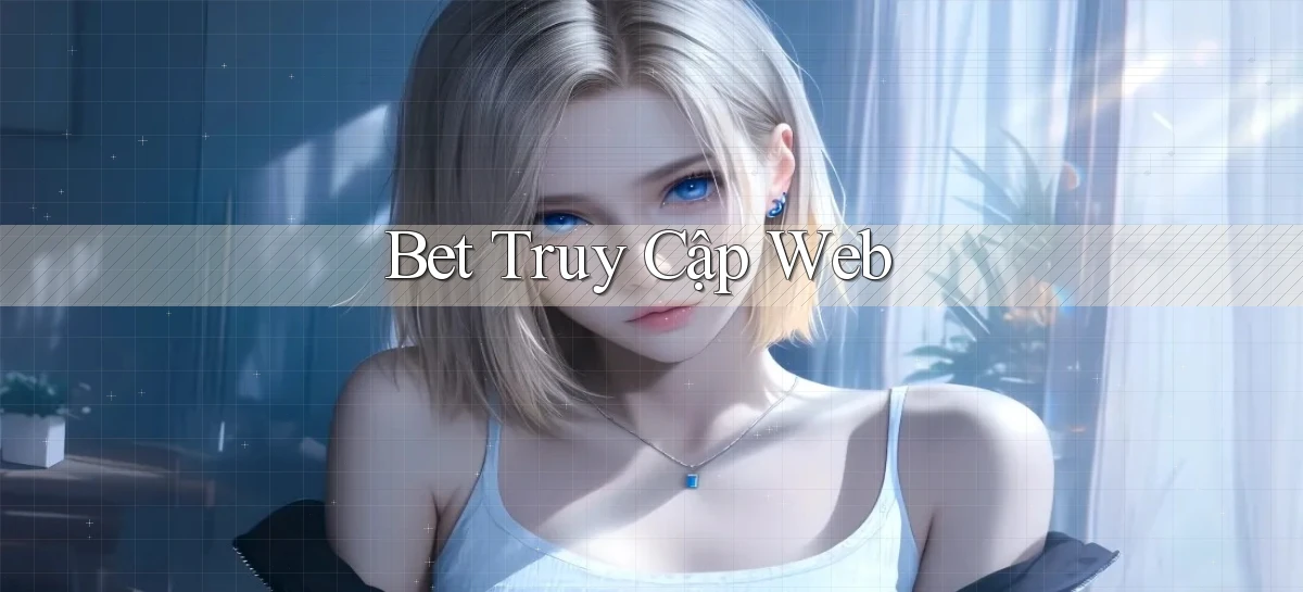 bet Truy cập web