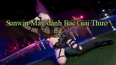 sunwin  máy đánh bạc giải thưởng