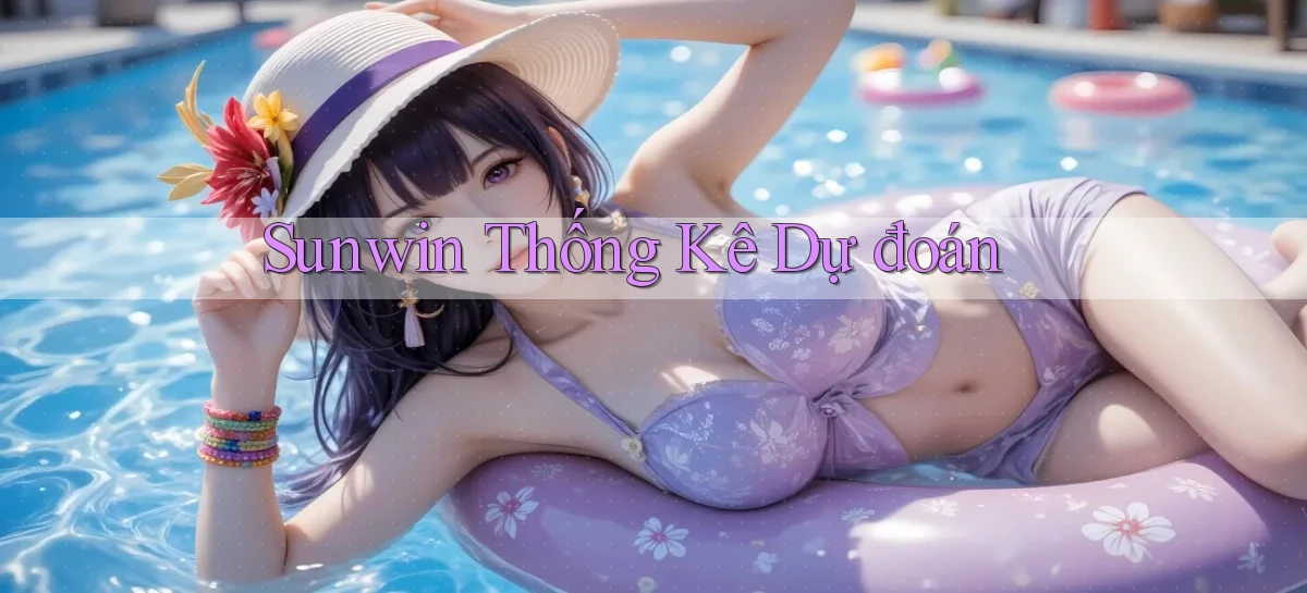 sunwin  thống kê dự đoán