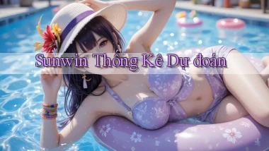 sunwin  thống kê dự đoán